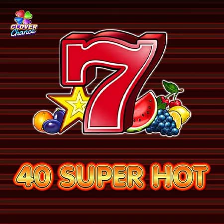 40 Super Hot